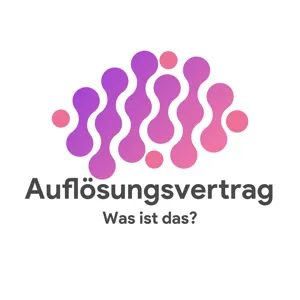 Der Auflösungsvertrag| Vor- und Nachteile| Anwalt Andreas Martin