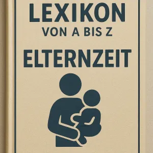 Elternzeit im Arbeitsrecht