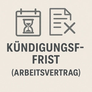 Kündigungsfrist im Arbeitsrecht