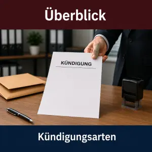 Kündigungsarten im Arbeitsrecht